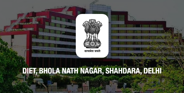 Welcome to District Institute Of Education & Training (North East) Bhola Nath Nagar
